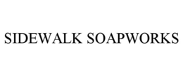 SIDEWALK SOAPWORKS trademark