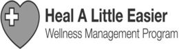 HEAL A LITTLE EASIER WELLNESS MANAGEMENT PROGRAM trademark