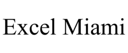 EXCEL MIAMI trademark
