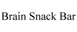 BRAIN SNACK BAR trademark
