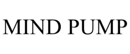 MIND PUMP trademark