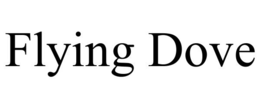 FLYING DOVE trademark