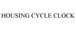 HOUSING CYCLE CLOCK trademark