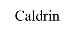 CALDRIN trademark