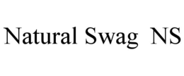 NATURAL SWAG  NS trademark