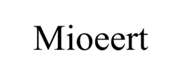 MIOEERT trademark