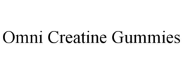 OMNI CREATINE GUMMIES trademark