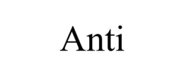 ANTI trademark
