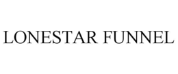 LONESTAR FUNNEL trademark