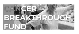 CANCER BREAKTHROUGH FUND trademark