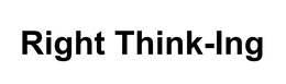 RIGHT THINK-ING trademark
