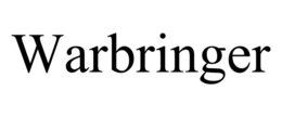 WARBRINGER trademark