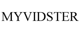 MYVIDSTER trademark
