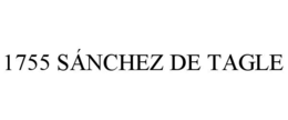 1755 SÁNCHEZ DE TAGLE trademark