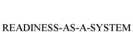 READINESS-AS-A-SYSTEM trademark