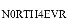 N0RTH4EVR trademark