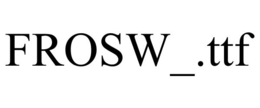 FROSW_.TTF trademark