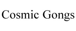 COSMIC GONGS trademark
