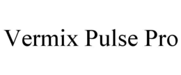 VERMIX PULSE PRO trademark