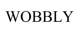 WOBBLY trademark