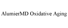 ALUMIERMD OXIDATIVE AGING trademark