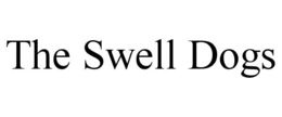 THE SWELL DOGS trademark