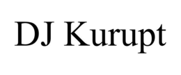 DJ KURUPT trademark