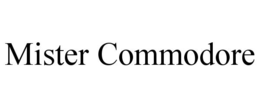 MISTER COMMODORE trademark