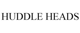 HUDDLE HEADS trademark