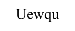 UEWQU trademark