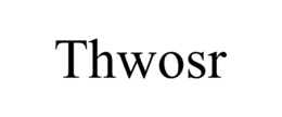 THWOSR trademark