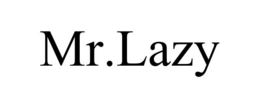 MR.LAZY trademark