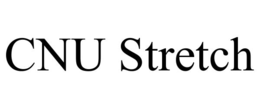 CNU STRETCH trademark