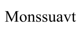 MONSSUAVT trademark
