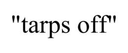 TARPS OFF trademark
