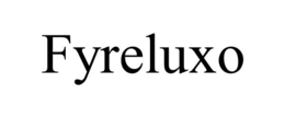 FYRELUXO trademark