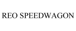 REO SPEEDWAGON trademark