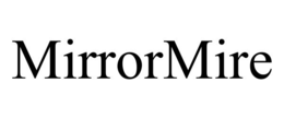 MIRRORMIRE trademark