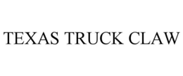 TEXAS TRUCK CLAW trademark