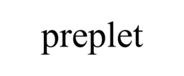 PREPLET trademark