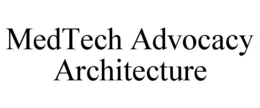 MEDTECH ADVOCACY ARCHITECTURE trademark