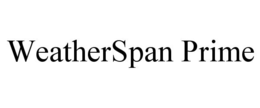 WEATHERSPAN PRIME trademark