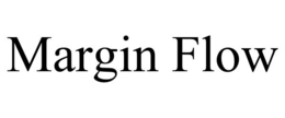 MARGIN FLOW trademark