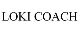 LOKI COACH trademark