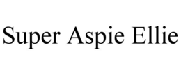 SUPER ASPIE ELLIE trademark