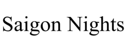 SAIGON NIGHTS trademark