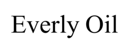 EVERLY OIL trademark