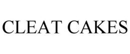 CLEAT CAKES trademark