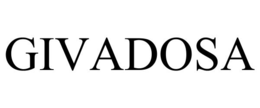 GIVADOSA trademark