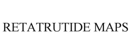 RETATRUTIDE MAPS trademark